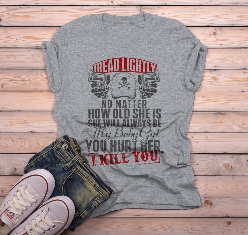 Men's Funny T Shirt Protective Dad Shirt Hurt Her Hurt You Etsy