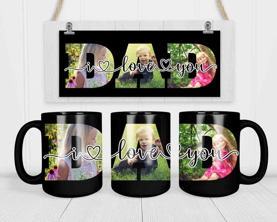 Personalized Coffee Mug Photo Mug For Dad Father's Day Love Picture Gift Cup Personalized Gift 15 oz. 20 oz. Custom Mug For Dad Fathers