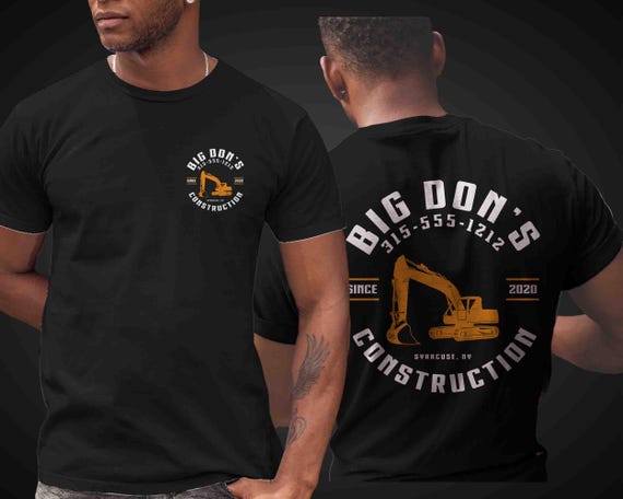 Men's Custom Construction Shirt Personalized Company Excavating Dig Demo Clear T Shirts Backhoe Contractor Logo Business TShirt Unisex Men