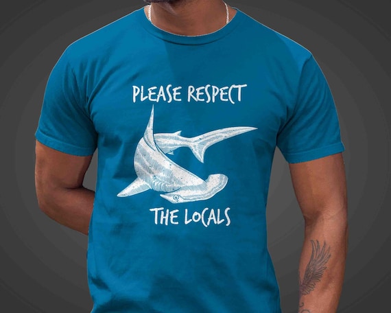 Men's Hammerhead Shark Shirt Respect Locals TShirt Ocean Marine Biology T-Shirt Gift Funny T Shirt Florida TShirt Unisex Tee Gift Idea