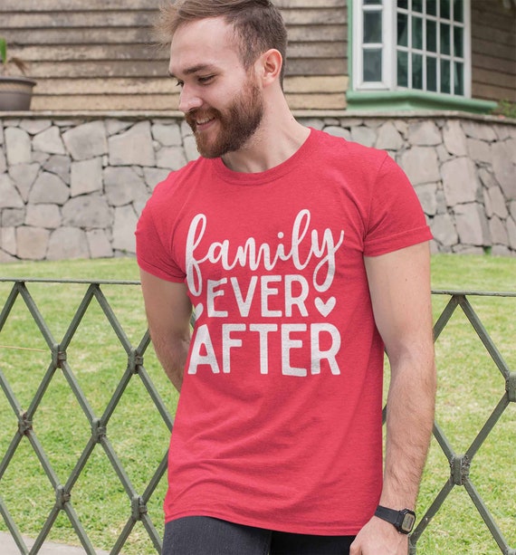 Men's Family T Shirt Family Ever After Adoption Tee Dad Shirts Parents Matching Shirts