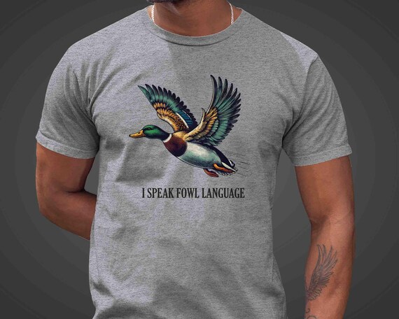 Men's Funny Vintage Farm T-Shirt Fowl Language Shirt Saying Pun Farmer Gift Idea Mallard Duck Speak Farming Hunting Hunter Tee Unisex Man