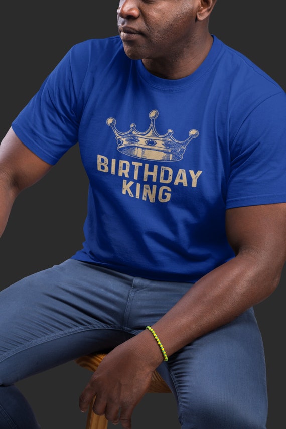 Men's Birthday King Shirt Any Age 40 50 60 70 year Old Gift Idea Vintage Crown Illustration Royal Sketch Unisex Tshirt For Men Tee