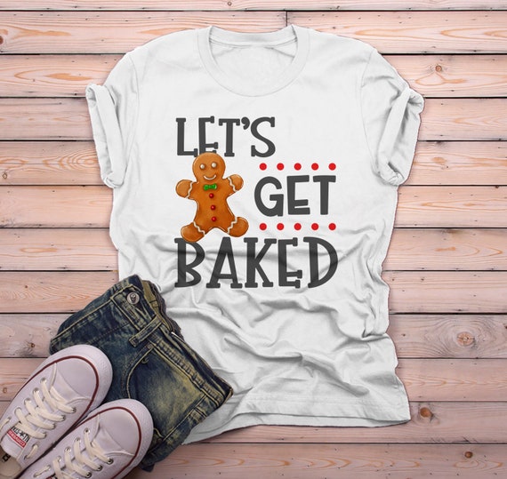 Men's Funny Christmas Shirt Let's Get Baked T Shirt Christmas Cookie Shirts Funny Holiday Graphic Tee