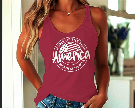 Women's Patriotic America Tank Top Home Of Free Racer Back Because Of Brave 4th July Racerback Tank Flag Vintage Logo Badge Unisex Gift Idea
