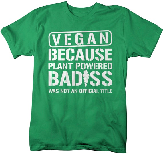 Men's Unisex Vegan Plant Powered Bad*ss Funny T-shirt Shirts For Vegans Herbivore Tees