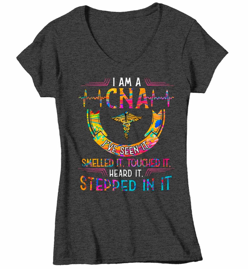 Women's Funny CNA T Shirt CNA Shirt Seen It Smelled It Stepped In It Tee Funny CNA Shirts Cna Gift Idea image 6