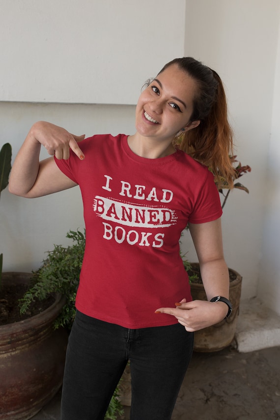 Women's Funny Book Nerd Shirt Geek TShirt Reader Reading Banned Books Author Bookworm Bibliomaniac Humorous Gift Idea Ladies Woman