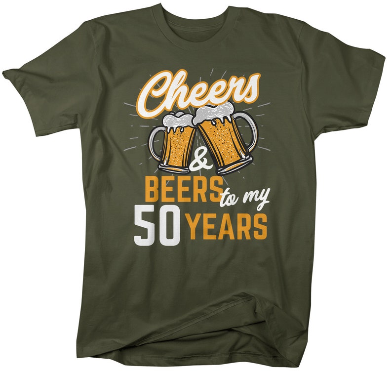 Men's Funny 50th Birthday T Shirt Cheers Beers Fifty Years TShirt Gift Idea Graphic Tee Beer Shirt image 6