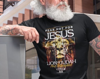 Men's Lion Of Judah Shirt, Fear Not For Christ, Christian T Shirt, Revelation 5:5 Shirt, Triumph Bible Saying, Gift Idea, Unisex Man Tee