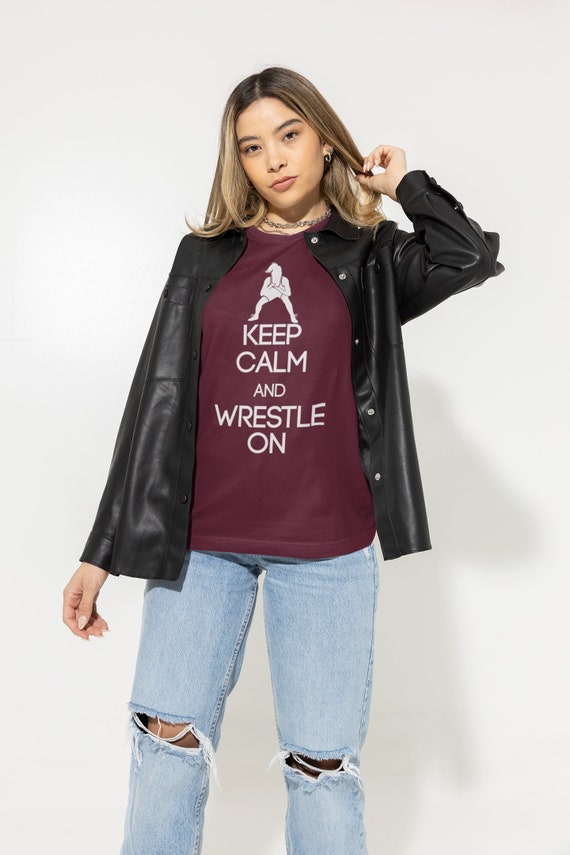 Men's Female Wrestling Shirt Keep Calm Wrestle On T-Shirt Girls Wrestling T Shirts Wrestler Gift Tee High School Unisex