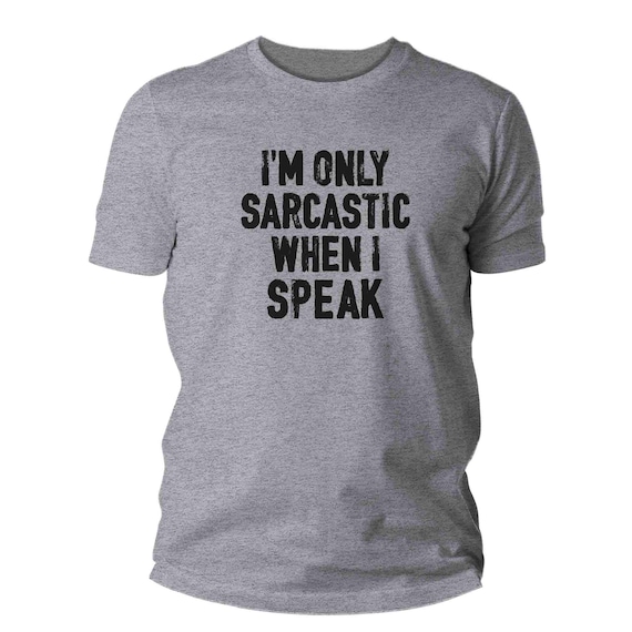 Men's Funny Sarcastic Shirt Scarcasm Humor TShirt Gift Idea Joke Only When Rude Unisex Gen Z X Passive When I Speak TShirt T Shirt