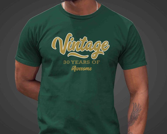 Men's Vintage Birthday Shirt 30th Birthday T Shirt Thirty Years Gift Idea Retro Turning 30 Years Awesome Tee 30 Bday Unisex Bella Canvas