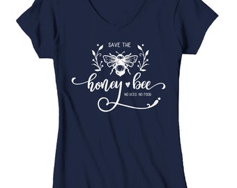 Women's Save The Honey Bee T-Shirt Bees Shirt No Food Bee Keeper Gift Idea Elegant Boho Vintage Shirts