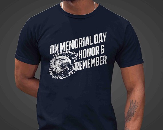 Men's Memorial Day Shirt Soldier T-Shirt Honor Military United States Gift Patriotic T Shirt Eagle Remember U.S. Flag TShirt Unisex Tee