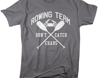 Funny Rowing Shirt Crew T-shirt Rowing 