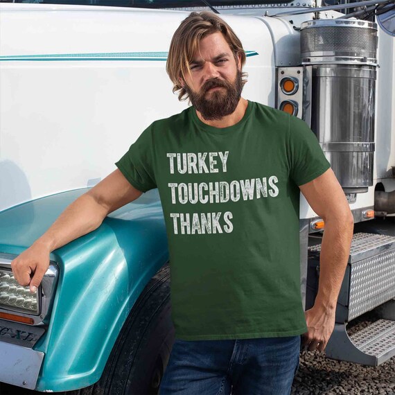 Men's Thanksgiving T Shirt Turkey Touchdowns Thanks Shirt Turkey Shirts Thanks T Shirt Thanksgiving Shirts Thankful Tee