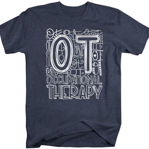 Men's Occupational Therapy T Shirt OT Typography T Shirt Occupational Therapy Shirt Ot Gift Shirts Therapist T Shirt RN LPN T Shirt image 6