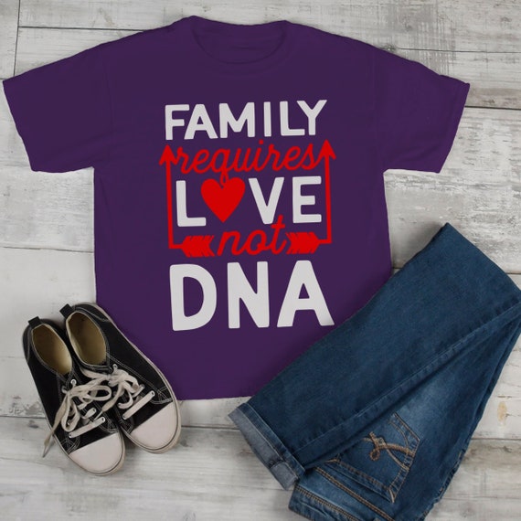 Kids Family T Shirt Requires Love Not DNA Blended Family Shirts Step Brother Step Sister Adoption Tee Toddler Boy's Girl's