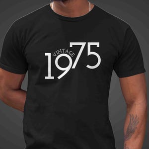 Men&#39;s 1975 Vintage Birthday Shirt 50th Birthday Gift T Shirt Fifty Years Bday Gift Unisex Minimal Tee 50 Bday Man For Men Women Bella Canvas