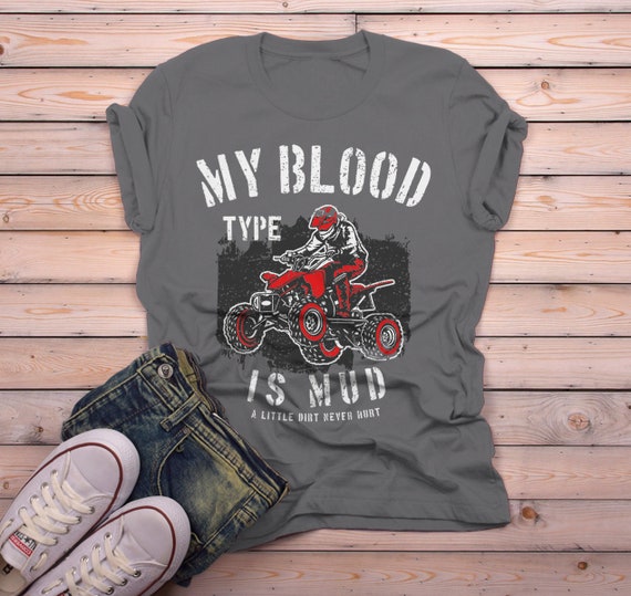 Men's ATV T Shirt 4 Wheeler Shirts Blood Type Mud Graphic Tee Wheeling Tshirt