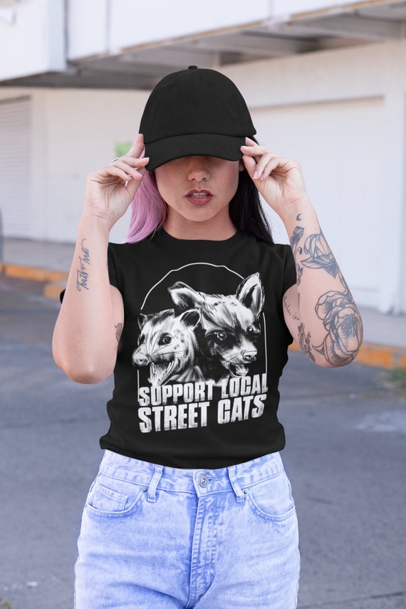 Women's Funny Opossum Shirt Support Local Street Cats T Shirt Marsupial Tee Racoon Posum Possum Grunge Goth Humor Graphic Tshirt Ladies