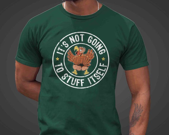 Funny Thanksgiving Turkey T-Shirt: Inappropriate Adult Humor Gift