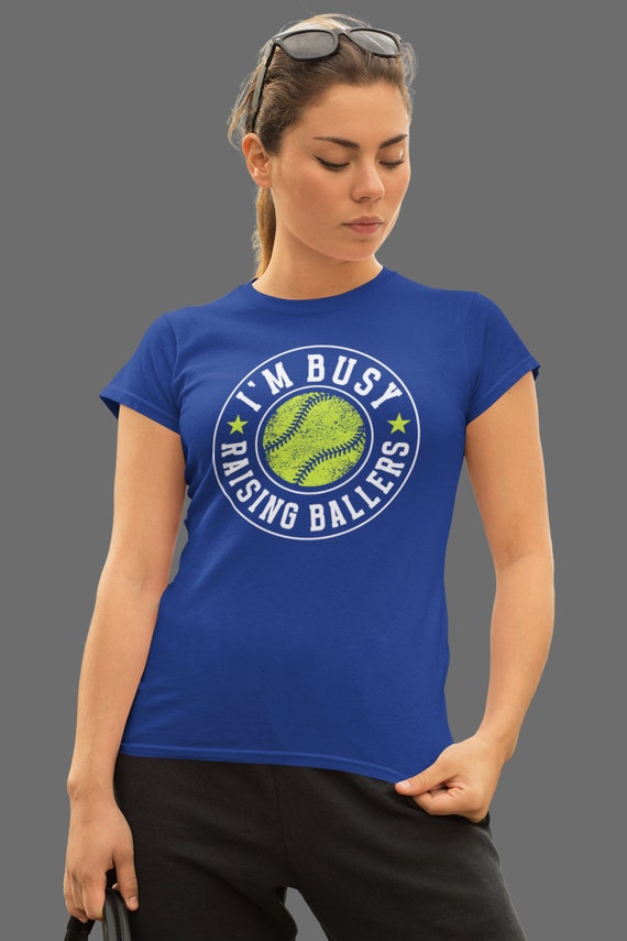 Women's Funny Softball T Shirt I'm Busy Raising Ballers Tshirt Funny Baller Player Saying Tee Batter Ladies Woman Tee Cut Fit Gift Idea