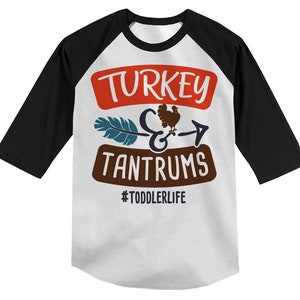 Kids Funny Toddler Thanksgiving Shirt Boy's Girl's Turkey & Tantrums Tee Toddlerlife Shirts 3/4 Sleeve Raglan image 2