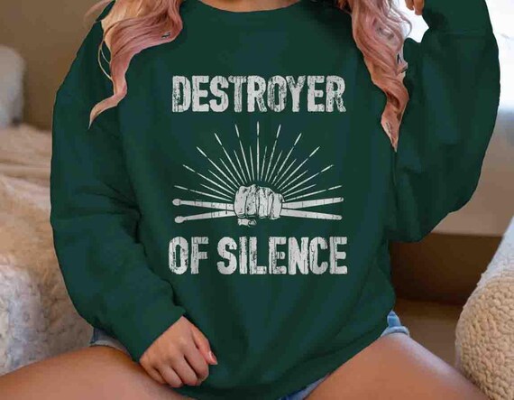 Men's Funny Drummer Sweatshirt Drums Percussion Tshirt Destroy Pullover Silence Gift Idea Drummer Destroyer Unisex Saying Tee For Men