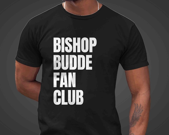 Men's Unisex Bishop Budde Shirt Fan Club President Trump Mercy Church Budde T Shirt Gift Idea TShirt Political T-Shirt Bella Canvas