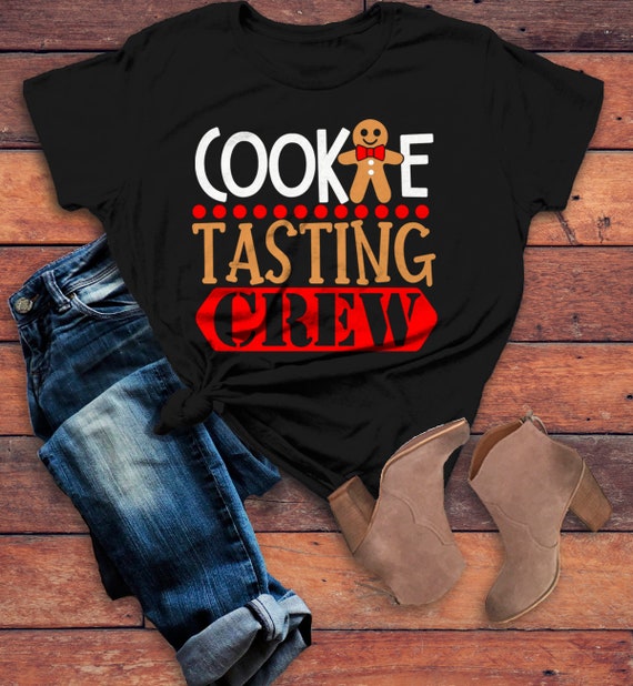 Women's Christmas T Shirt Cookie Tasting Crew Matching Xmas Shirts Cute Graphic Tee