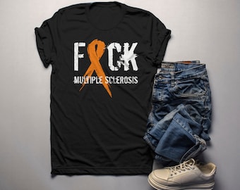 Men's F*ck Multiple Sclerosis T-Shirt Orange Ribbon MS Shirt