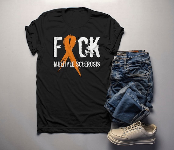 Men's F*ck Multiple Sclerosis T-Shirt Orange Ribbon MS Shirt