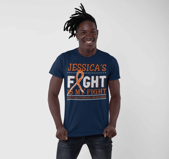 Men's Personalized Multiple Sclerosis T-Shirt Fight Is My Fight Awareness Shirts MS Team Custom Shirts Name Tee