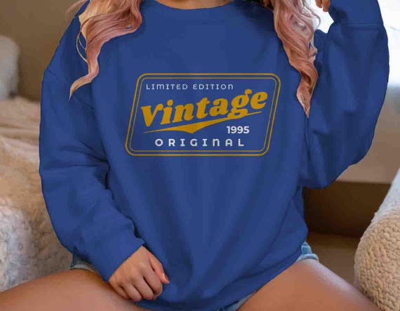 Men's 1995 Vintage Birthday Sweatshirt 30th Birthday Crewneck Thirty Pullover Gift Bday Gift Unisex Limited Edition 30 Bday Man Fleece