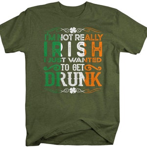 Men's Funny Not Irish Shirt St Patrick's Day T Shirt Just Wanted to Get ...
