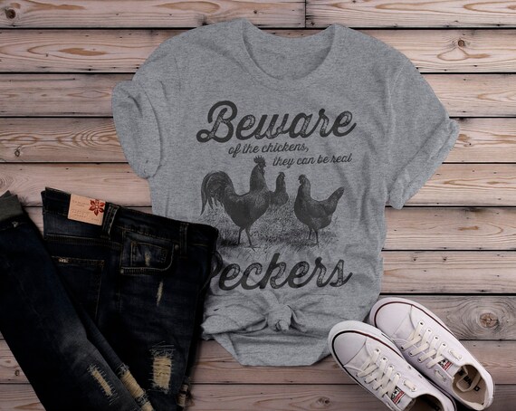 Women's Funny Vintage Chicken T-Shirt Beware Chickens Peckers Shirt Farming Tee