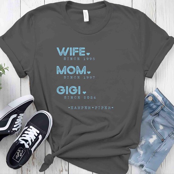 Personalized Mom Grandma Wife Shirt Mother's Day Gift Idea Tee TShirt Women's Gigi Memaw Custom Names Mimi Nana Unisex Bella Canvas T-Shirt