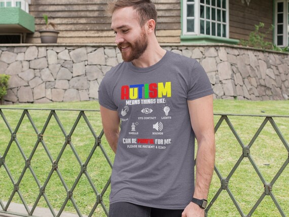 Men's Autism Shirt Sensory Sensitivity TShirt Autism Awareness Shirt Spectrum Pain Autism Dad ASD Unisex Man Tee Gift Idea