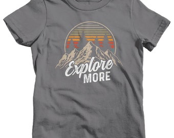 Kids Hiking T Shirt Hiker Shirt Explore More Mountains Shirt
