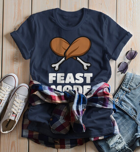 Women's Funny Thanksgiving T Shirt Feast Mode Graphic Tee Turkey Leg Shirt Legs