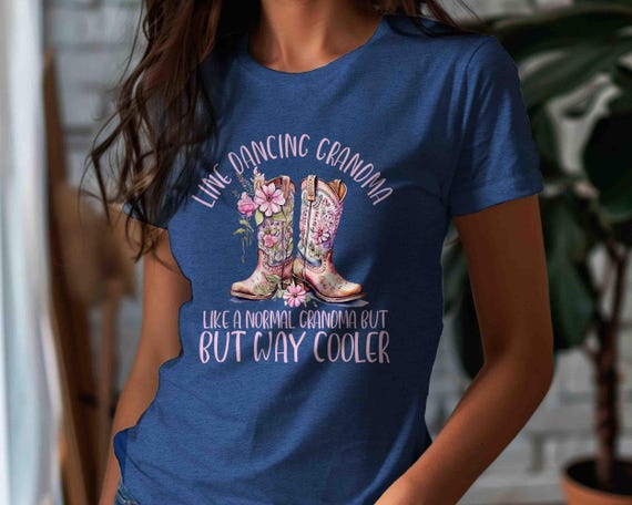 Women's Funny Line Dancing Grandma Shirt Cowgirl Boots Western Dance Shirt Tee Cute Cooler West Southern Unisex TShirt Dancer Men's T-Shirt