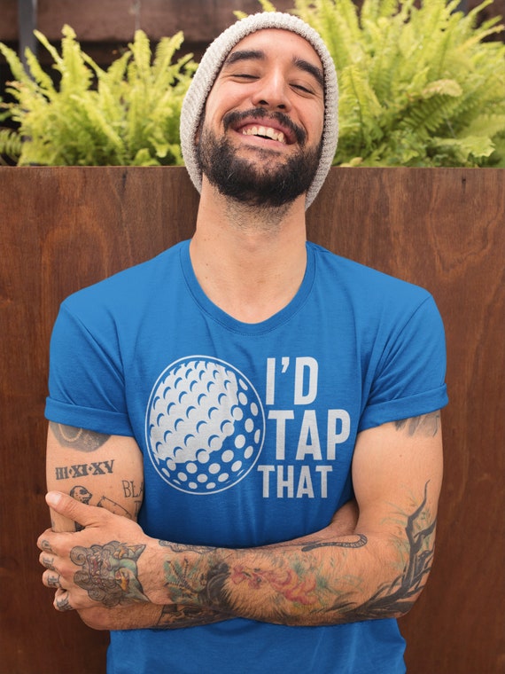 Mens I'd Tap That Funny Golf Ball T-Shirt Mens I'd Tap That Funny Golf Ball T-Shirt