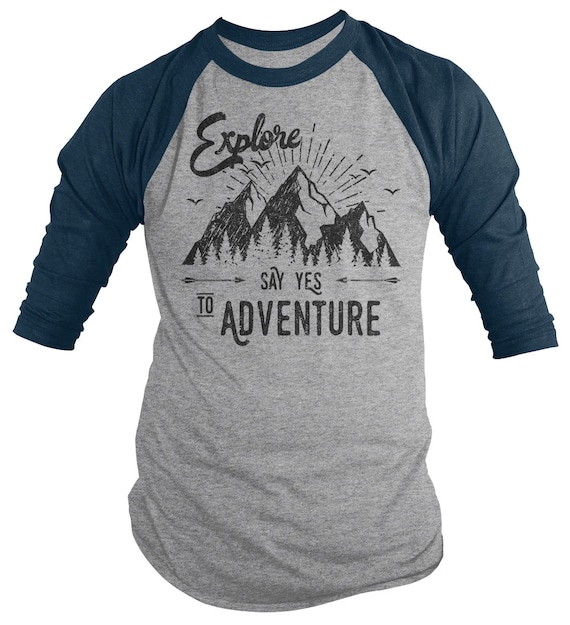 Men's Hipster Explore Shirt Mountains T-Shirt Say Yes Adventure Camping Vintage Shirts 3/4 Sleeve Raglan