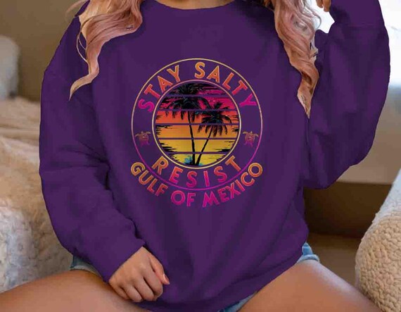 Men's Funny Gulf Of Mexico Sweatshirt Forever Stay Salty T-Shirt Gift Idea Anti Maga Palm Trees Gulf of America Unisex Graphic Tee Grunge