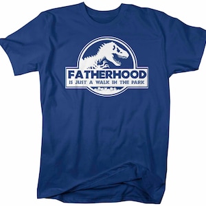 Men's Funny Dad T Shirt Father's Day Gift Fatherhood Walk In The Park Shirt Dinosaur Shirt T Rex Shirt image 8