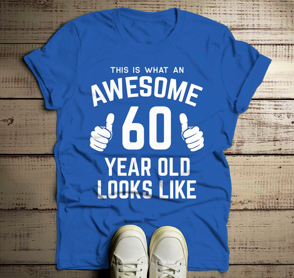Men's Funny 60th Birthday T Shirt This is What Awesome | Etsy