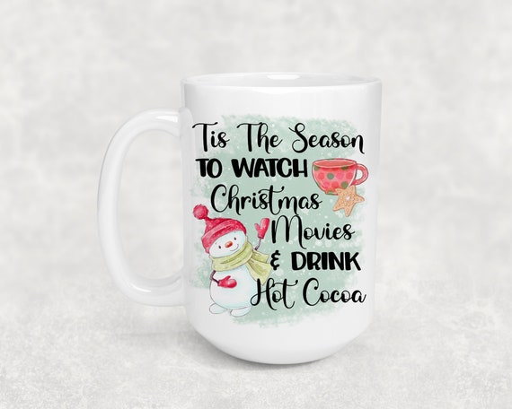 Christmas Coffee Mug Christmas Movies & Cocoa Gift Adorable Snowman Winter Coffee Mugs Illustrated 15 oz. 20 oz. Jumbo Giant Cup