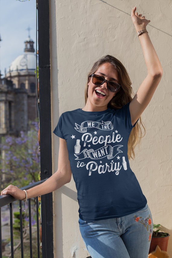 Women's Funny 4th July T Shirt We The People Want To Party Shirt Drinking T-Shirt Graphic Tee Beer Shirts